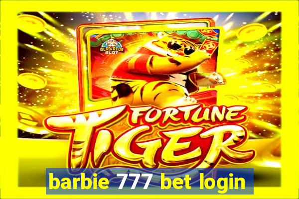 barbie 777 bet login